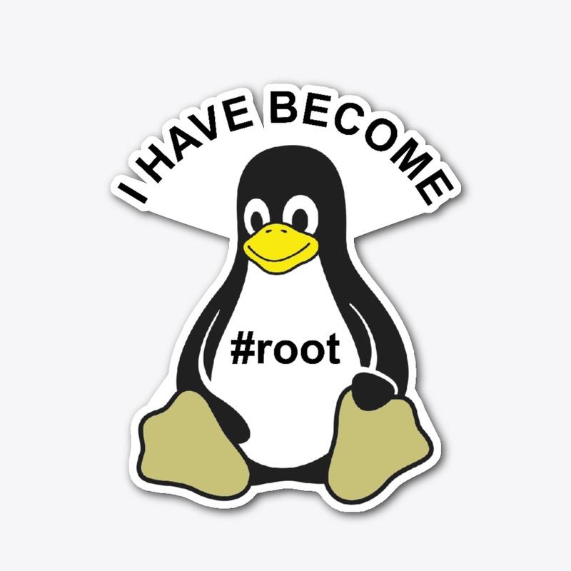 I Have Become ROOT